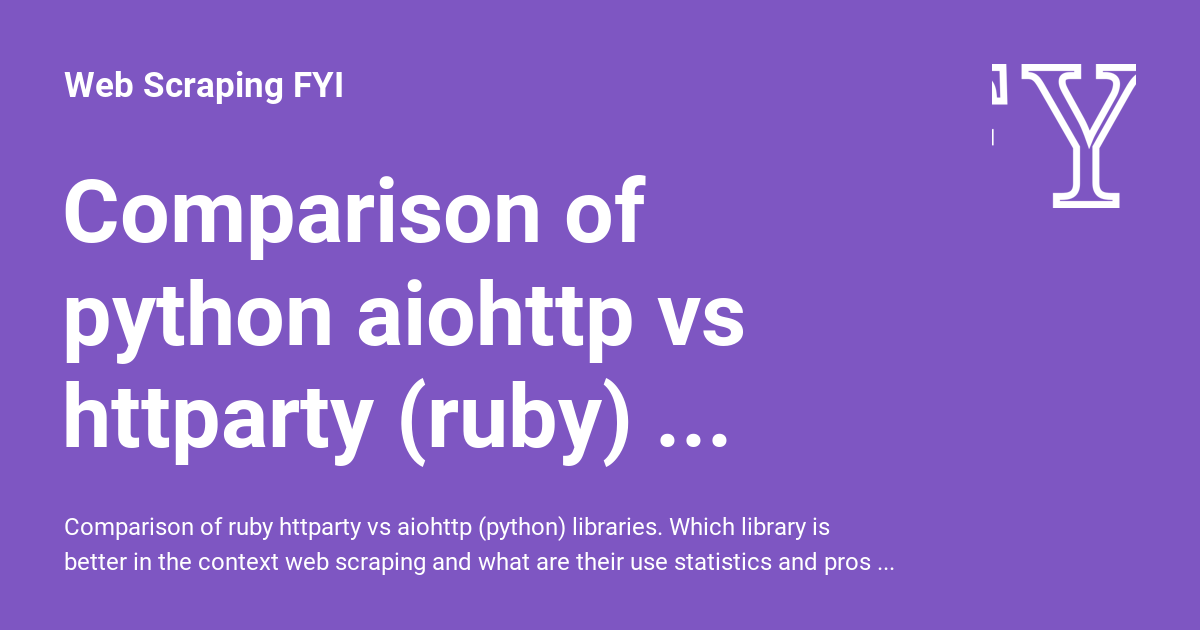 Comparison of python aiohttp vs httparty (ruby) libraries - Web ...