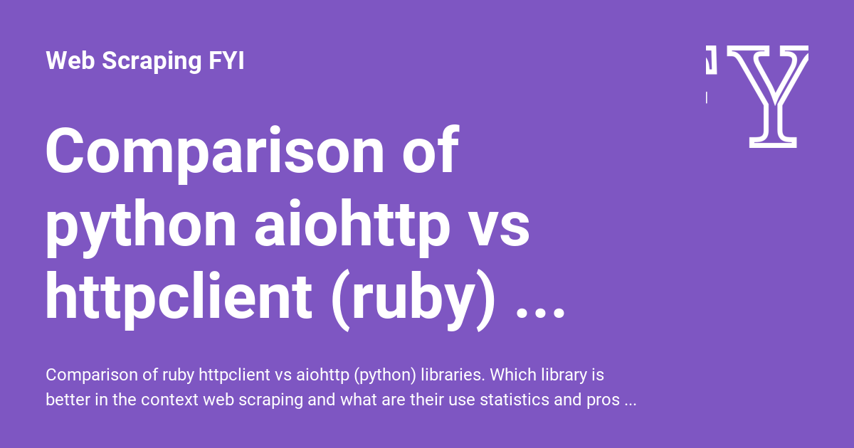 Comparison of python aiohttp vs httpclient (ruby) libraries - Web ...